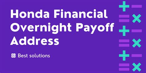Honda financial payoff address overnight. Things To Know About Honda financial payoff address overnight. 